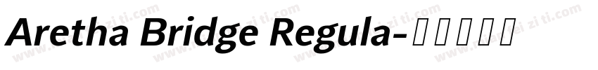Aretha Bridge Regula字体转换